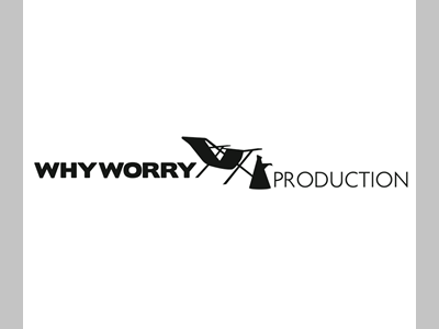 WHY WORRY PRODUCTION
